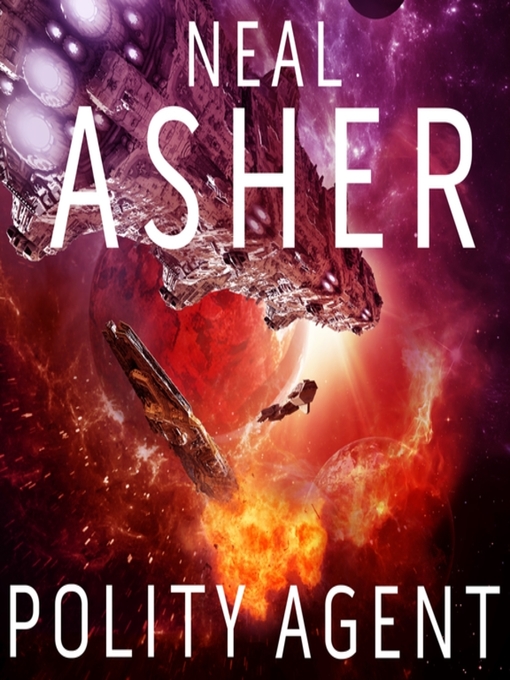 Title details for Polity Agent by Neal Asher - Available